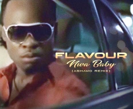 Flavour - Nwa Baby (Ashawo Remix)