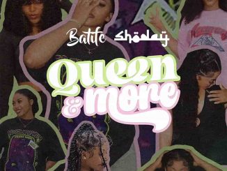 Shoday - Queen & More Ft Batife