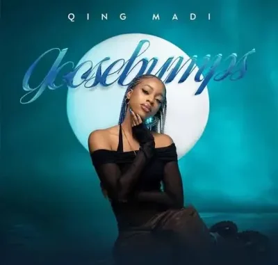 Qing Madi - Goosebumps