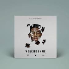 CalledOut Music – Working on Me